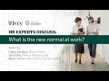 HR experts discuss: what is the new normal?