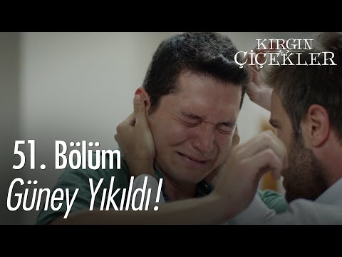 Güney yıkıldı! - Kırgın Çiçekler 51. Bölüm