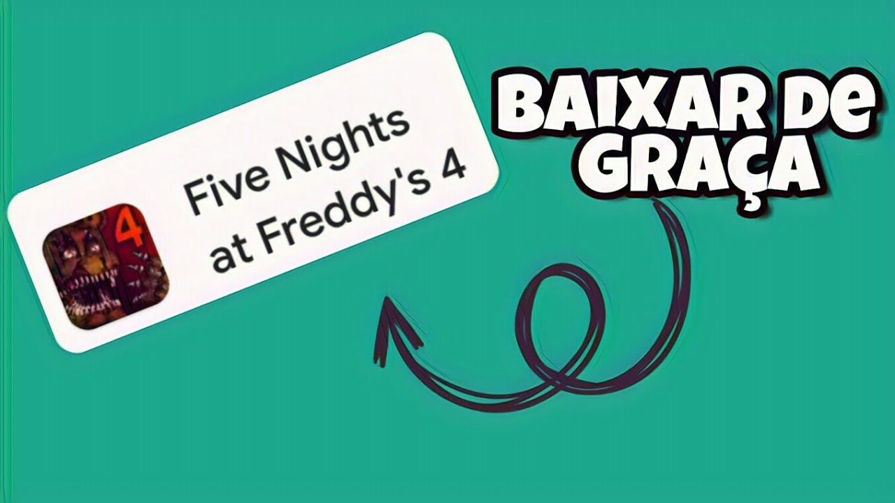 Como baixar Five Nights at Freddy's 4 de graça - YouTube