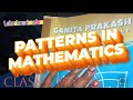 Patterns in mathematics | Numbers sequence | Class 6 maths Ch 1