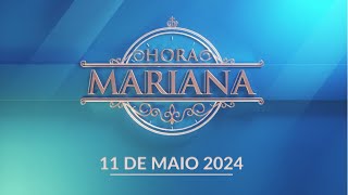 Hora Mariana | Santuário Nacional de Aparecida 14h 11/05/2024