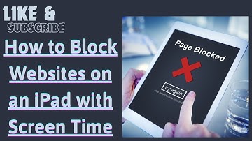 How to Block Websites on an iPad with Screen Time