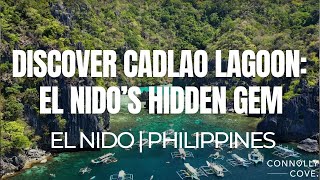 Discover Cadlao Lagoon: El Nido’s Hidden Gem| El Nido | Things To Do In Philippines