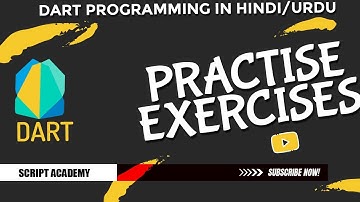 Practise Exercices in DART lec#2 | Hindi/Urdu Tutorial