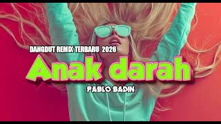 Download Lagu 🍑Dangdut anak darah || remix terbaru Pablo badin 2026🍊 MP3