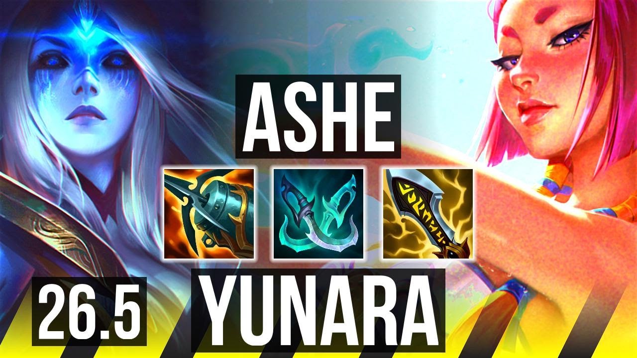 ASHE & Braum vs YUNARA & Pyke (ADC) | Good KDA: 23/1/9, 49K damage | KR Master | 26.5