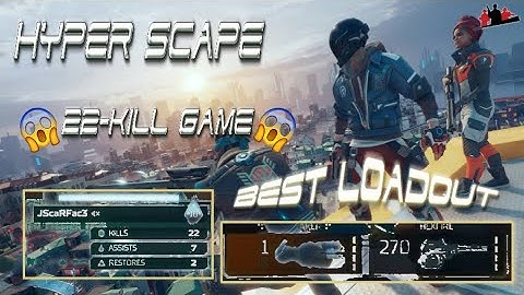 Hyper Scape BEST LOADOUT | 22-Kill WIN!