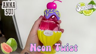 Anna Sui Neon Twist Sundae Fragrance Review