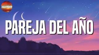 Sebastián Yatra, Myke Towers - Pareja del Año | Aventura, Bad Bunny, Rauw Alejandro (Letra\Lyric)