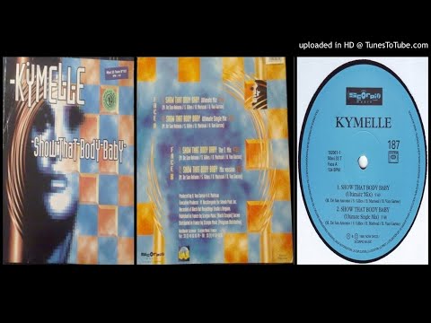 Kymelle — Kymelle – Show That Body Baby (Ultimate Mix ‎– 1995)
