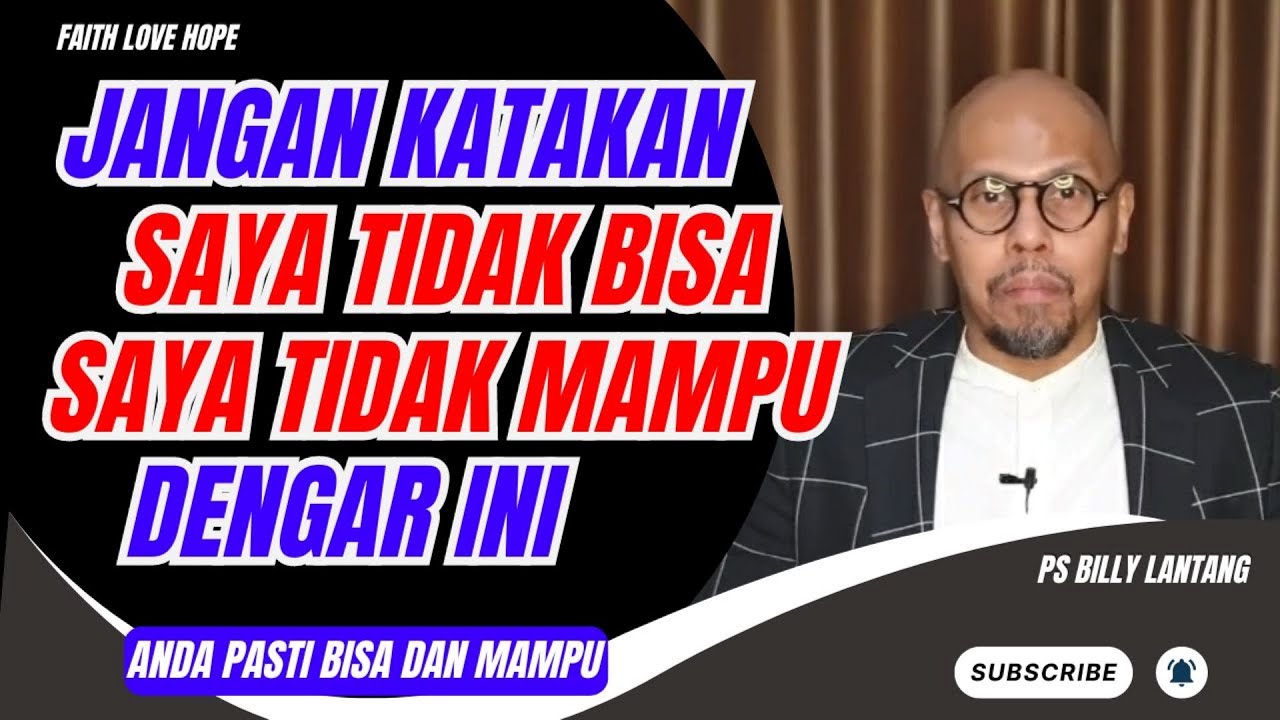 JANGAN KATAKAN SAYA TIDAK BISA SAYA TIDAK MAMPU DENGAR INI || PS.BILLY LANTANG #viral #khotbah