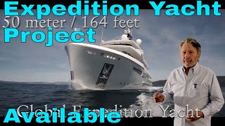 164 ft / 50m Ice-Class Expedition Yacht Project with Hull &amp; Equipment Available for €2.5 million.