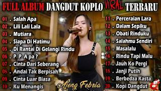 Dangdut Koplo Terbaru 2026 🔥Full Album Viral TikTok - SALAH APA - HELIKOPTER  - MUTIARA