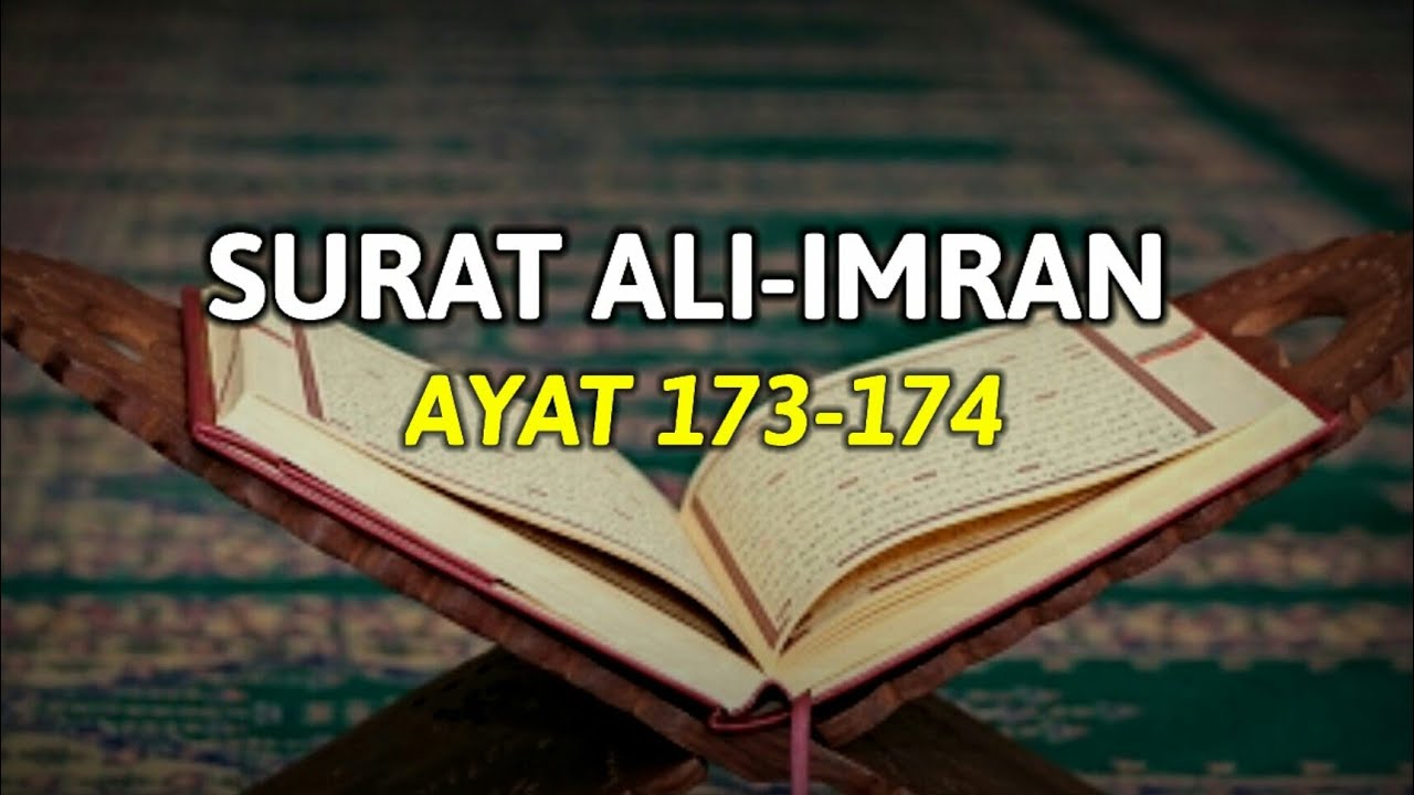 Surah Ali-Imran Verses 173-174