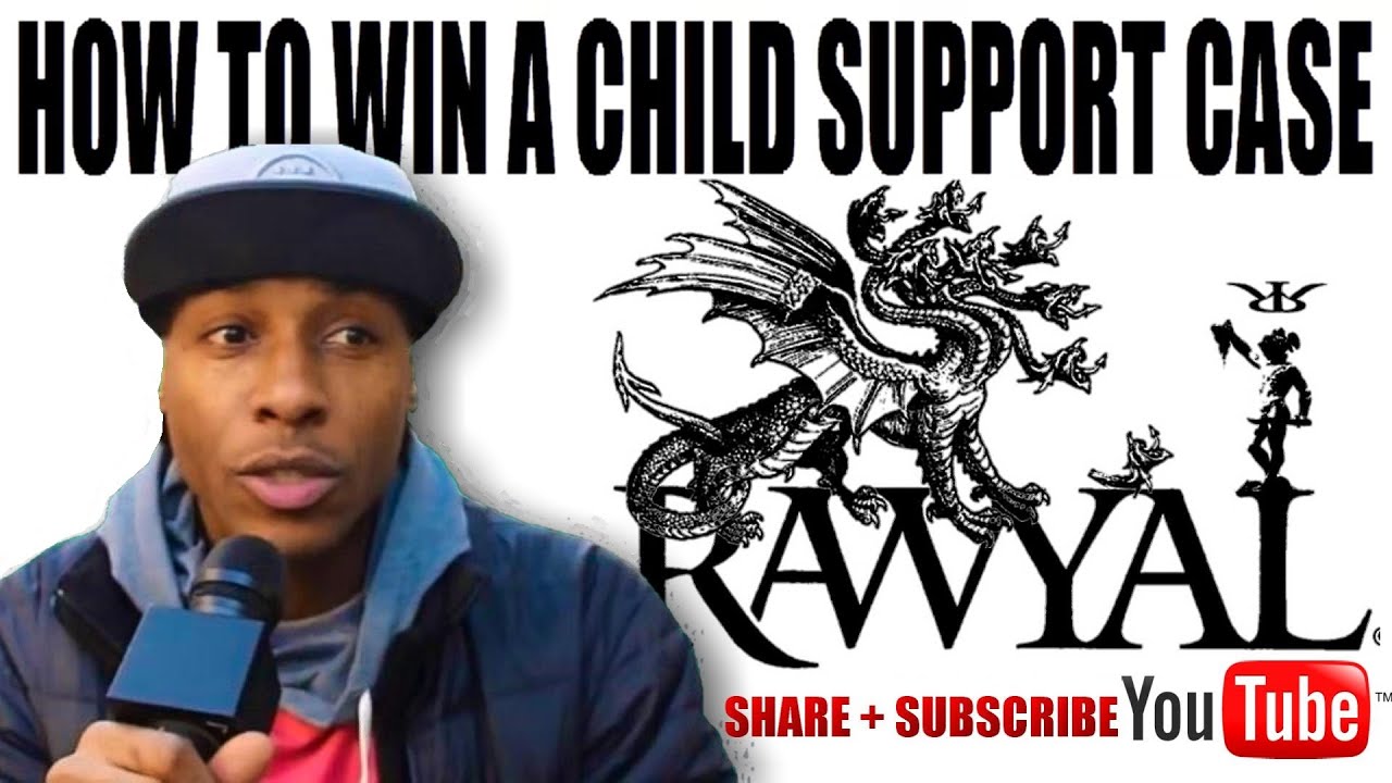 Rief Rawyal How To Win A Child Support Case How I Won Exposes Court