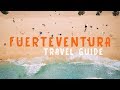 Fuerteventura vacation travel guide  top places to go
