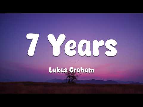Lukas Graham - 7 Years (Lyrics)