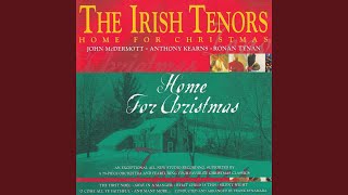 Watch Irish Tenors Adeste Fideles o Come All Ye Faithful video