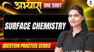 SURFACE CHEMISTRY - ABHYAS : Question Practice Series for NEET 2026 || PhysicsWallah ⚡ screenshot 5