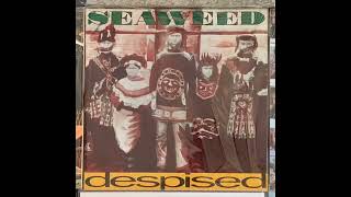 Seaweed - Despised EP (vinyl rip)