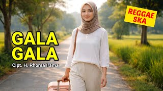 Download Lagu GALA GALA - Rhoma Irama | Versi Reggae Ska Paling Sedap Sangat ✨ MP3