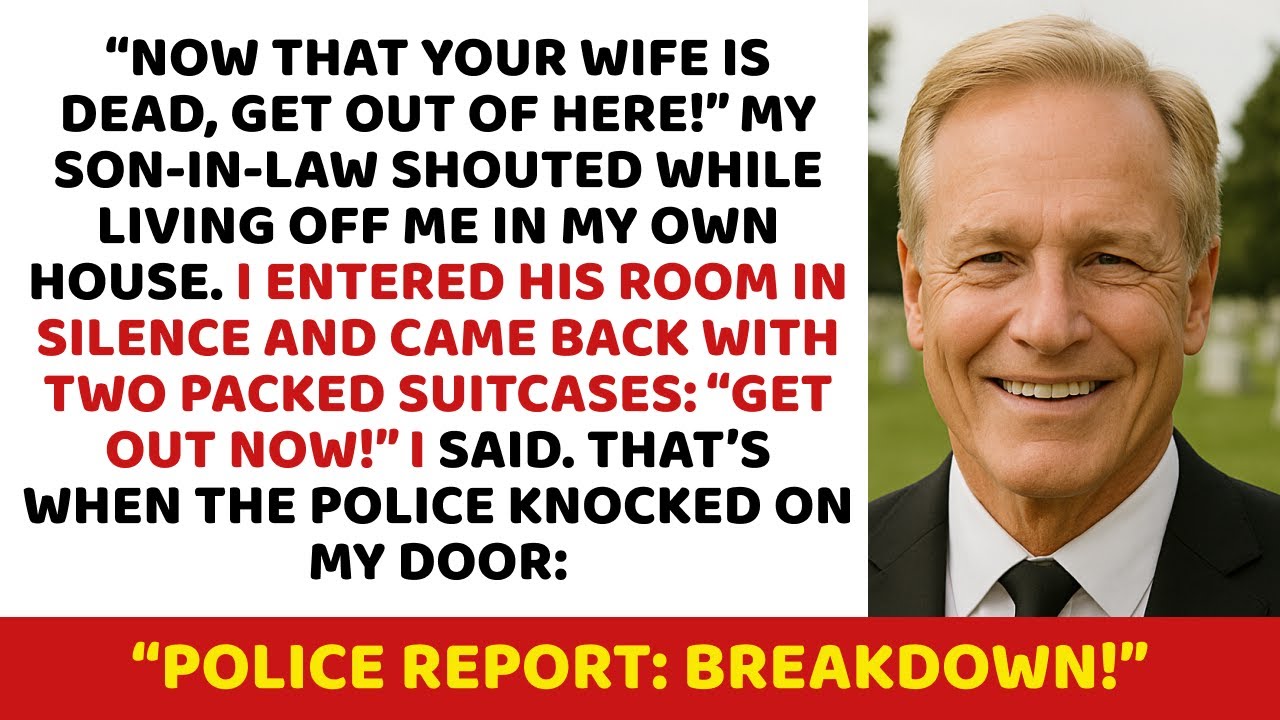 “Now that your wife is dead, get out of here!” My son-in-law shouted while living off me in my own..