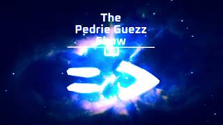 The Pedrie Guezz Show = 050