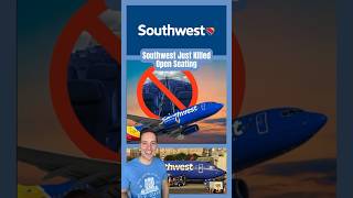 Southwest Just Killed Open Seating