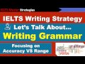 IELTS Writing Grammar - Focus on Accuracy, Not Range