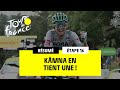 #TDF2020 - Étape 16 - Kämna en tient une !