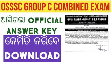 OSSSC GROUP C COMBINED OFFICIAL ANSWER KEY RELEASED