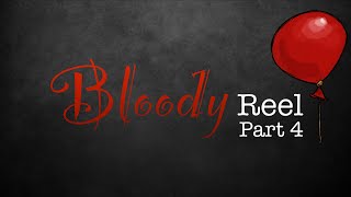 Illustration: Bloody Reel Part 4