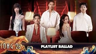 Top những bản ballad HAY NHẤT tại SÓNG 26: Không Buông, Ngày Này Năm Ấy, Phép Màu, Người Đầu Tiên...