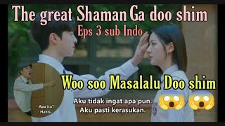 Ga shaman the sub great indo shim doo The Great