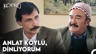 Ey Köy Ahalisi Devlet Baba Geldi - Köprü 3. Bölüm