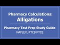 Pharmacy calculations alligations  ptcb math pharmacy technician cpht test prep alligation method