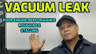 Vacuum Leak Symptoms (Understand how Vacuum Leak can affect Engine Performance e.g. Misfire Stalling