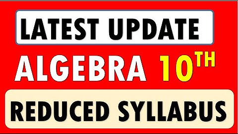 LATEST UPDATE | pdf. Reduced Syllabus | SSC Maharashtra Board | Class 10 | ALGEBRA 2021-2022|