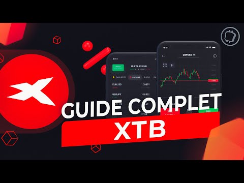 TUTO XTB 2023 : Trader sur tous les marchés avec cette plateforme ultra complète