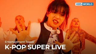 Teaser Ver.4 K-Pop Super Live Kbs World Tv
