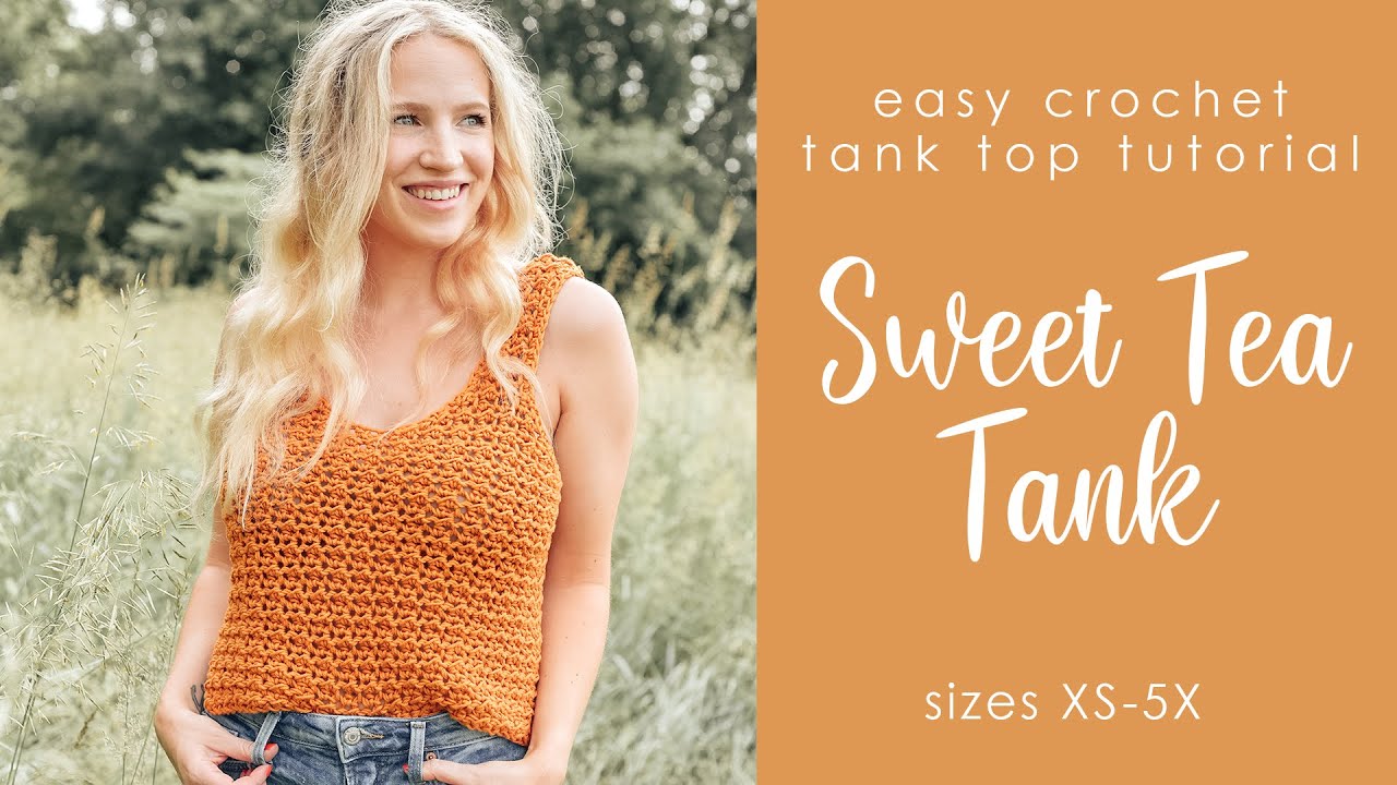 Easy Crochet Tank Top / Crop Top Pattern - Sweet Tea Tank Tutorial 