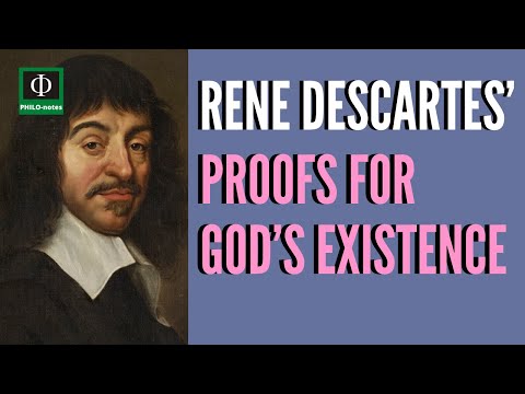 Descartes’s Proofs for God’s Existence (See links below for Descartes&rsquo;s Theory of Knowledge)