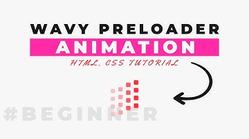 Create Your Own Page Pre-loader | Wavy Preloader | DesignTorch