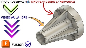 Lesson 1078 - Modeling the Shaft with Flanges and Ribs in Autodesk Fusion