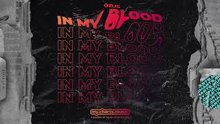 Ozlig - In My Blood (Official Lyric Video)