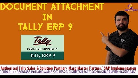 DOCUMENT ATTACHMENT IN TALLY ERP 9