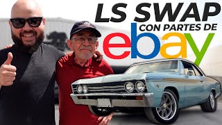 Le Cumplimos un Sueño a mi Papá // LS Swap con partes de eBay al Chevelle 67