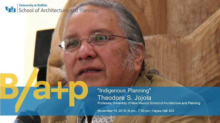 Theodore S. Jojola presents "Indigenous Planning" ...