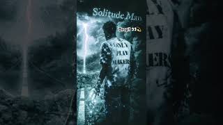 Solitude Man 🚶🏾‍♂️💫 #opmcam #onlyplaymakers #underground #shorts #newsong