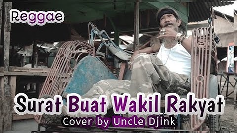 SURAT BUAT WAKIL RAKYAT VERSI REGGAE COVER